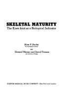 Skeletal Maturity:The Knee Joint As a Biological Indicator by Alex Roche