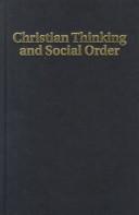 Christian thinking and social order : conviction politics from the 1930s to the present day