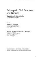 Eukaryotic cell function and growth : regulation by intracellular cyclic nucleotides