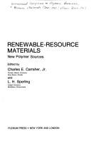 Renewable-resource materials : new polymer, sources