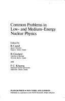 Common problems in low- and medium-energy nuclear physics