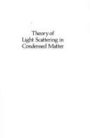 Theory of light scattering in condensed matter : proceedings of the first Joint USA-USSR Symposium