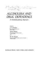 Alcoholism and drug dependence : a multidisciplinary approach