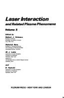 Cover of: Laser Interaction and Related Plasma Phenomena, Vol 5. Ed by H.J. Schwarz. Proc of the 5th Workshop Held Nov 5-9, 1979, at Univ of Rochester, New Yor (Laser Interaction and Related Plasma Phenomena)