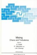 Mixing : chaos and turbulence : [proceedings of a NATO Advanced Study Institute on Mixing: Chaos and Turbulence, held July 7-20, 1996 in Cargèse, France]