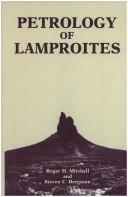 Petrology of lamproites by Roger H. Mitchell