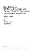 New trends in nonlinear dynamics and pattern-forming phenomena : the geometry of nonequilibrium