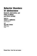 Behavior disorders of adolescence : research, intervention, and policy in clinical and school settings