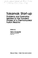 Tokamak start-up : problems and scenarios related to the transient phases of a thermonuclear fusion reactor