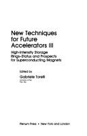 New techniques for future accelerators III : high intensity storage rings-status and prospects for superconducting magnets