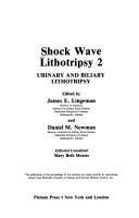 Shock Wave Lithotripsy:Vol. 2:Urinary and Biliary Lithotripsy by James Lingeman