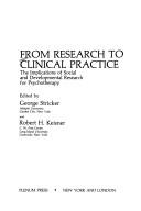 From research to clinical practice : the implications of social and developmental research for psychotherapy