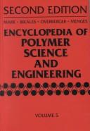 Encyclopedia of polymer science and engineering. Vol.5, Dielectric heating to embedding