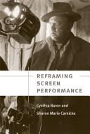 Reframing screen performance