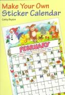 Cover of: Make Your Own Sticker Calendar