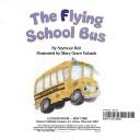 Cover of: The flying school bus by Seymour Reit
