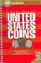 Cover of: A Guide Book of United States Coins