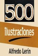 Cover of: Quinientas Ilustraciones by Alfredo Lerin
