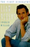 Cover of: Liam Neeson: the first biography