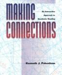 Cover of: Making Connections: An Interactive Approach to Academic Reading