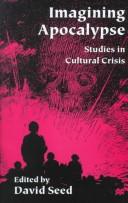 Imagining apocalypse : studies in cultural crisis