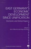 East Germany's economic developmentsince unification : domestic and global aspects