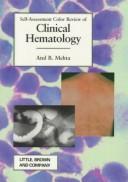 Cover of: Self-Assessment Color Review of Clinical Hematology (Self-Assessment Color Review Series)