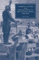 Caribbean culture and British fiction in the Atlantic world, 1780-1870