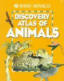 Cover of: Discovery Atlas of Animals