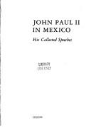 Cover of: John Paul II in Mexico: His Collected Speeches. Tr (158P)