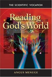 Cover of: Reading God's World: The Scientific Vocation