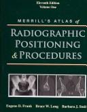 Cover of: Mosby's Radiography Online: Anatomy and Positioning for Merrill's Atlas of Radiographic Positioning & Procedures (User Guide, Access Code, Textbook, and Workbook Package)