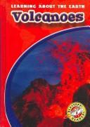 Cover of: Volcanoes (Blastoff! Readers: Learning About the Earth)