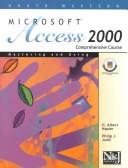 Cover of: Microsoft Access 2000 Compre: Comprehensive Course (Napier & Judd Series)