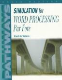 Cover of: Pathways:  Simulation for Word Processing-Par Fore (Computer Applications Series)