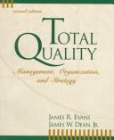 Total quality : management, organization, and strategy