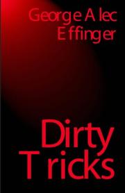 Cover of: Dirty Tricks by George Alec Effinger
