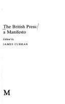 The British press : a manifesto