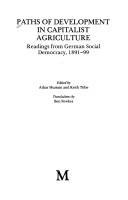 Paths of development in capitalist agriculture : readings from German social democracy, 1891-99