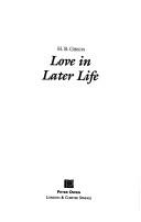 Love in Later Life by Tony Gibson