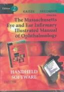 Cover of: The Massachusetts Eye and Ear Infirmary Illustrated Manual of Ophthalmology - CD-ROM PDA Software