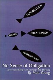 Cover of: No Sense of Obligation: Science and Religion in an Impersonal Universe