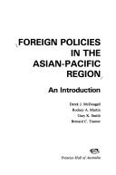 Foreign Policies in the Asian Pacific Region by Derek J. McDougall