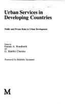 Urban services in developing countries : public and private roles in urban development