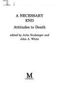 A Necessary end : attitudes to death