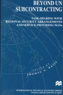 Beyond UN subcontracting : task-sharing with regional security arrangements and service-providing NGOs