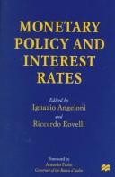 Monetary policy and interest rates : proceedings of a conference sponsored by Banca d'Italia, Centro Paolo Baffi and the Innocenzo Gasparini Institute for Economic Research (IGIER)