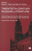 Twentieth-century Russian literature : selected papers from the Fifth World Congress of Central and East European Studies, Warsaw, 1995