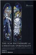 The SCM dictionary of Christian spirituality