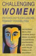 Challenging women : psychology's exclusions, feminist possibilities